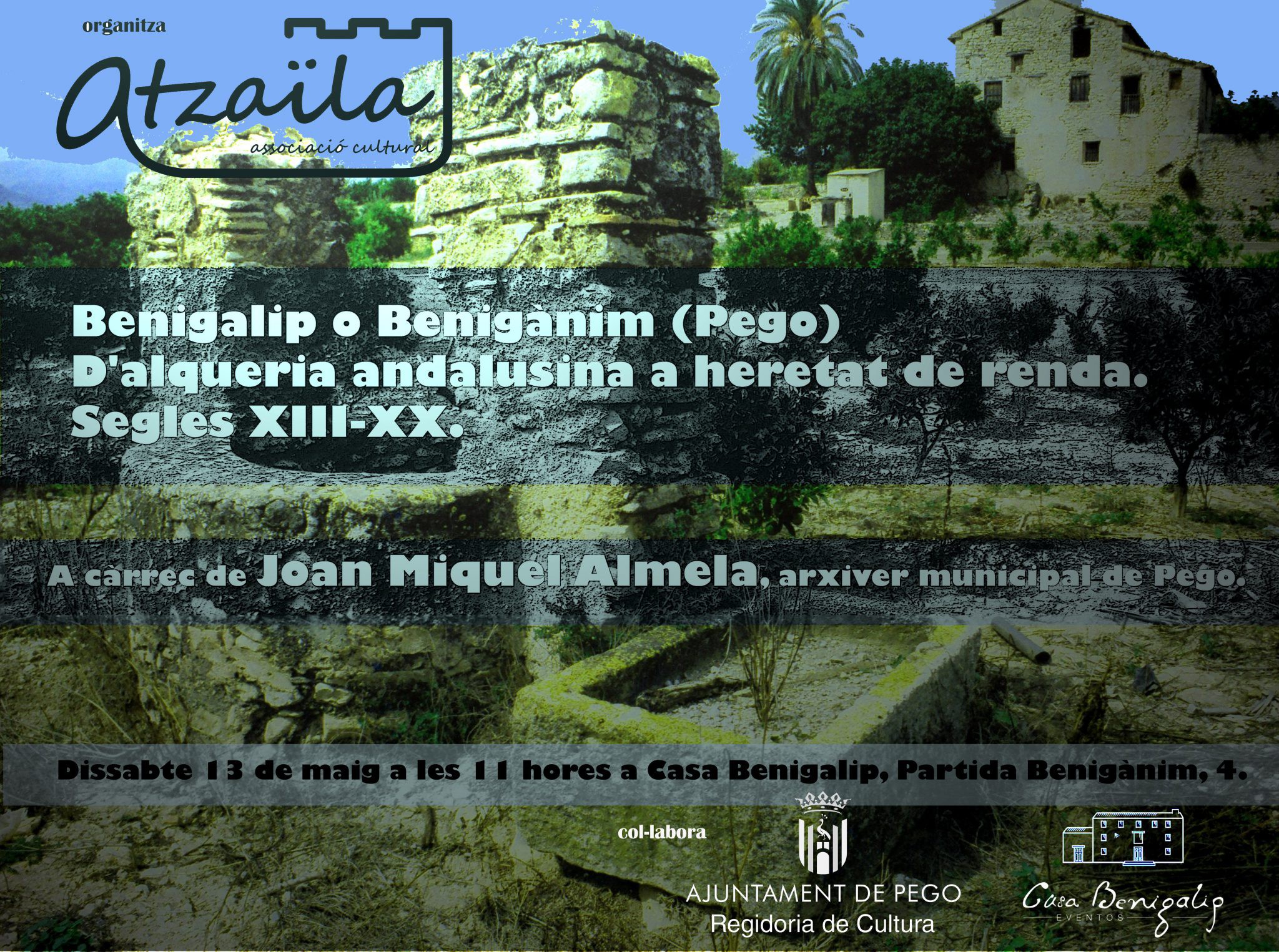 Xerrada: Benigalip o Benigànim. D’alqueria andalusina a heretat de renda. Segles XIII-XX