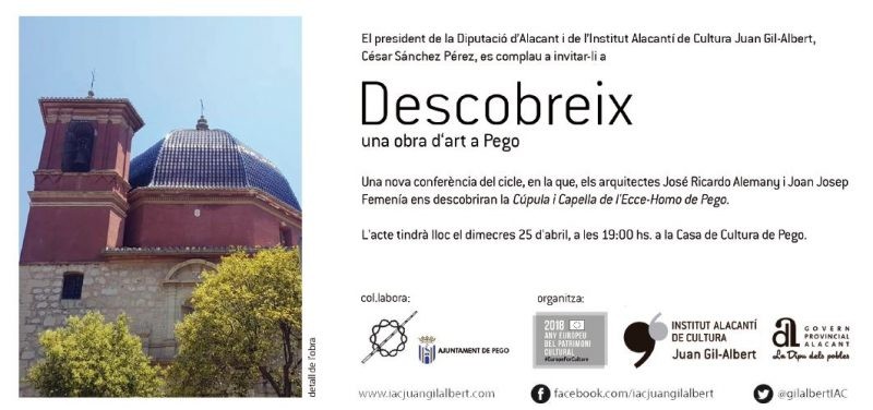El cicle ‘Descobreix una obra. Art en valor’ de l’Institut de Cultura Gil-Albert analitza la cúpula i la capella de l’Ecce-Homo de Pego