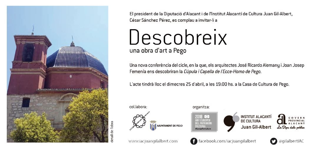 El cicle ‘Descobreix una obra. Art en valor’ de l’Institut de Cultura Gil-Albert analitza la cúpula i la capella de l’Ecce-Homo de Pego