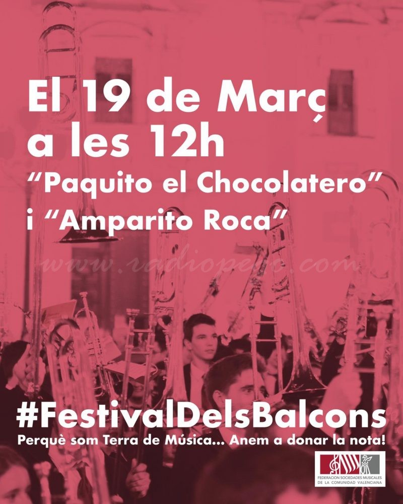 La FSMCV convoca a tots els músics de la Comunitat Valenciana a tocar demà en el #FestivalsDelsBalcons