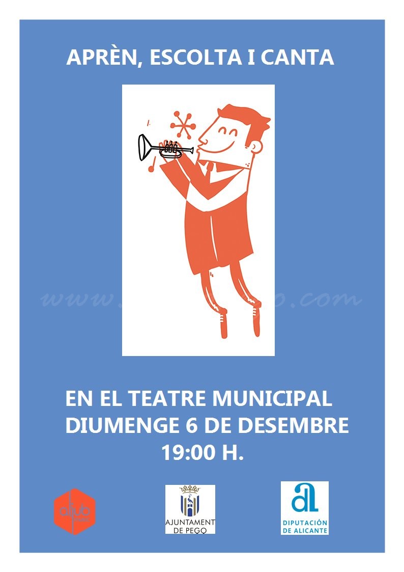 “Aprèn, escolta i canta” al teatre municipal de Pego “Aprèn, escolta i canta” al teatre municipal de Pego