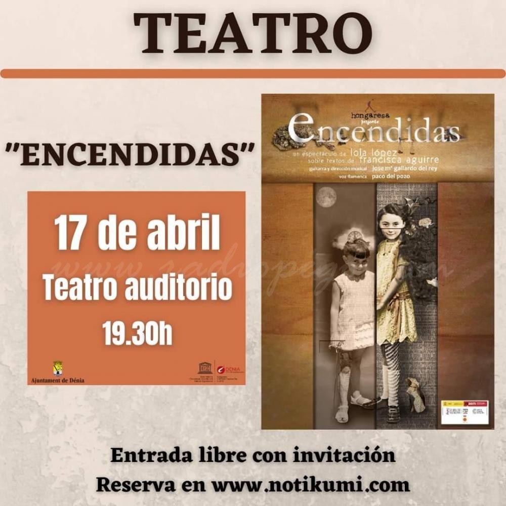 Teatre “Encendidas”, Dénia