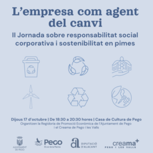 ‘L’empresa com a agent de canvi’ és la proposta de la II jornada sobre responsabilitat social corporativa i sostenibilitat en empreses de la Marina Alta