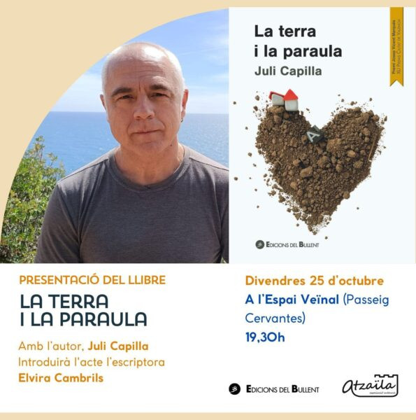 Atzaïla presenta ‘La terra i la paraula’ de Juli Capilla, premi Josep Vicent Marqués d’assaig Atzaïla presenta ‘La terra i la paraula’ de Juli Capilla, premi Josep Vicent Marqués d’assaig