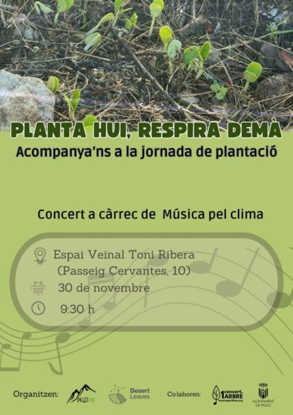 ‘Planta hui, respira demà’ és el lema triat per a convidar la població a reforestar el terme ‘Planta hui, respira demà’ és el lema triat per a convidar la població a reforestar el terme