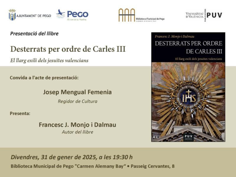 Es presenta a Pego ‘Desterrats per ordre de Carles III. El llarg exili dels jesuïtes valencians’, de Francesc Joan Monjo