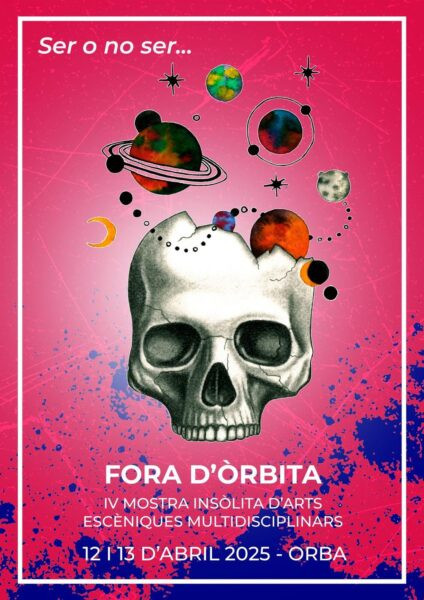 La IV Mostra Insòlita d’Arts Escèniques Multidisciplinàries posa Fora d’Òrbita els carrers d’Orba