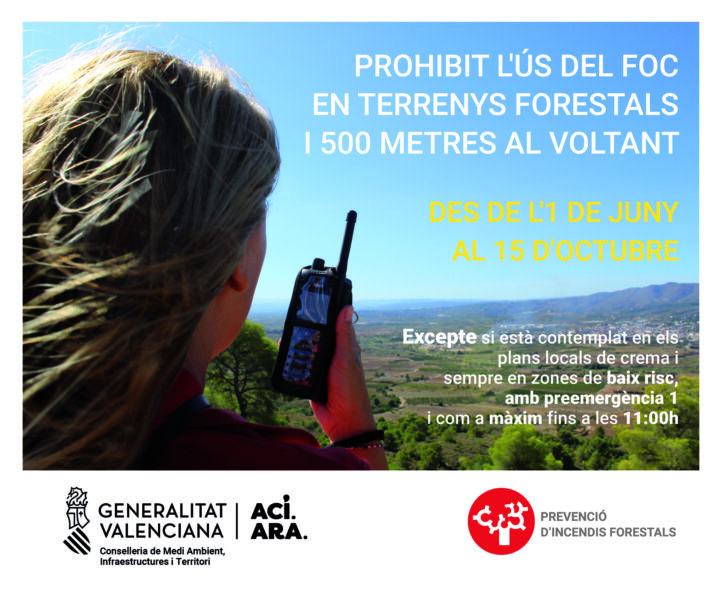 A partir de diumenge, 1 de juny, queda prohibit fer foc a la muntanya o a terrenys a 500 metres o menys de zona forestal