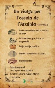 L’Atzúbia convida al seu veïnat a fer ‘Un viatge per l’escola de l’Atzúbia (1857/2007)’