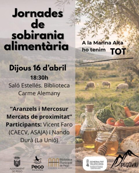 Aranzels, Mercosur i mercats de proximitat a anàlisi en les Jornades de Sobirania Alimentària organitzades per Pego Viu
